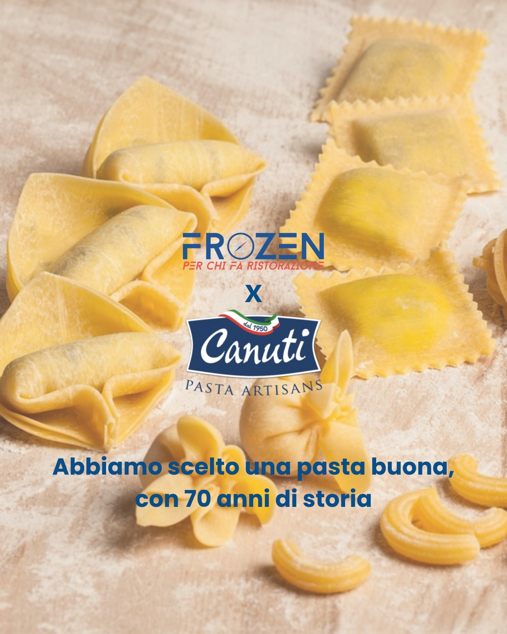 Abbiamo scelto la pasta Canuti!